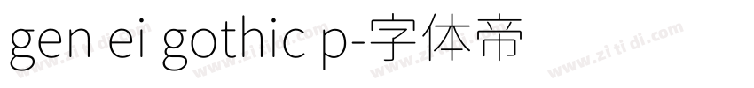 gen ei gothic p字体转换